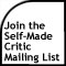 Join the Self-Made Critic Mailing List