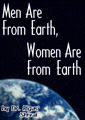 Men Are From Earth, Women Are From Earth
