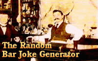 The Random Bar Joke Generator