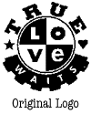 [ True Love Waits Original Logo ]